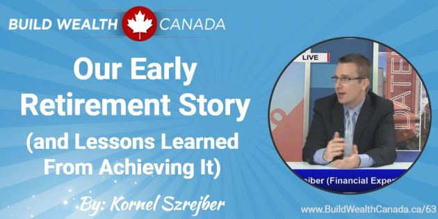 Our Early Retirement Story and Lessons Learned from Achieving It