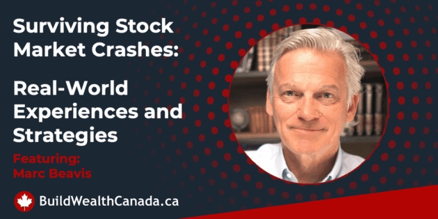 Marc Beavis - Build Wealth Canada Podcast Interview
